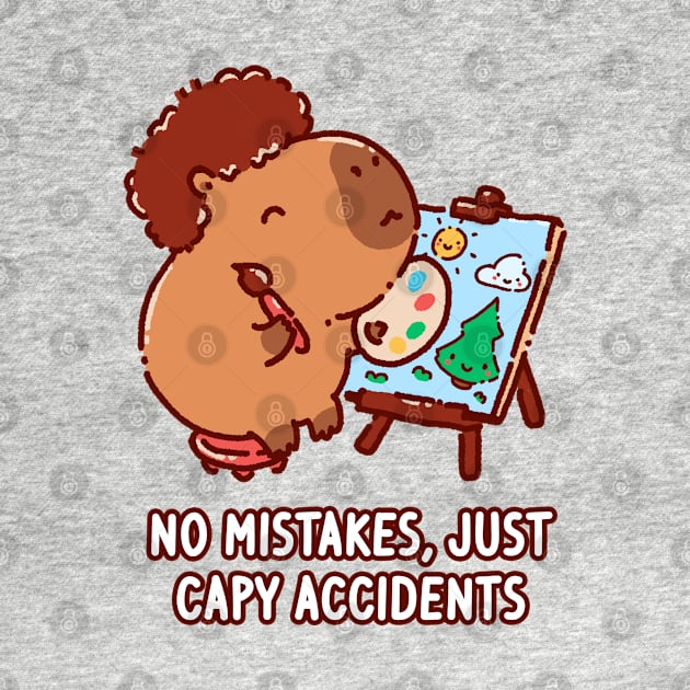 Capybara painting, no mistakes, just happy accidents by Tinyarts